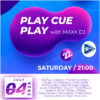 Play Cue Play w/ Maxx DJ