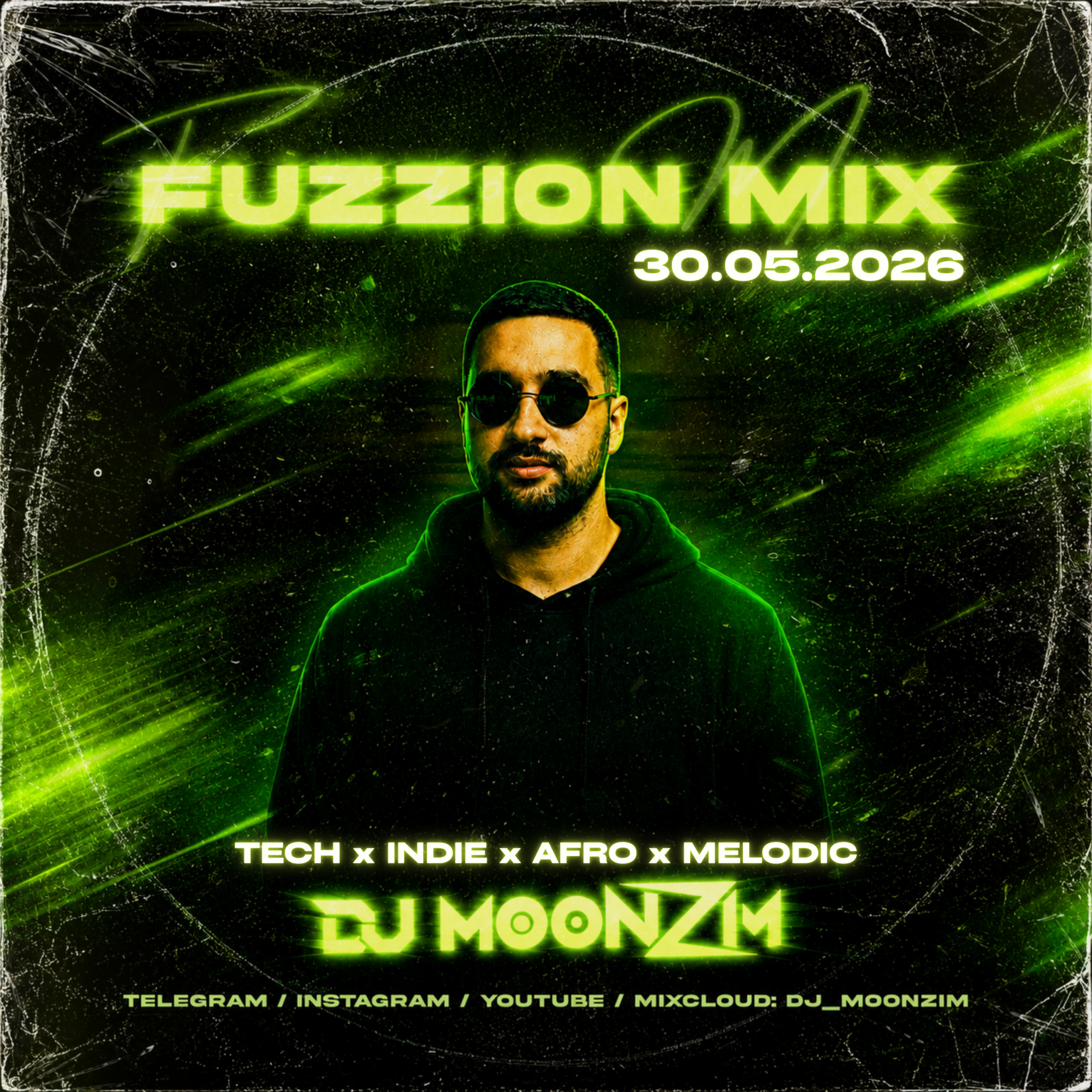 Fuzzion Mix w/ DJ Moonzim