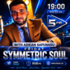 Symmetric Soul w/ Adrian Sapunaru