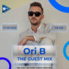 THE GUEST MIX – Ori B (special gust dj)