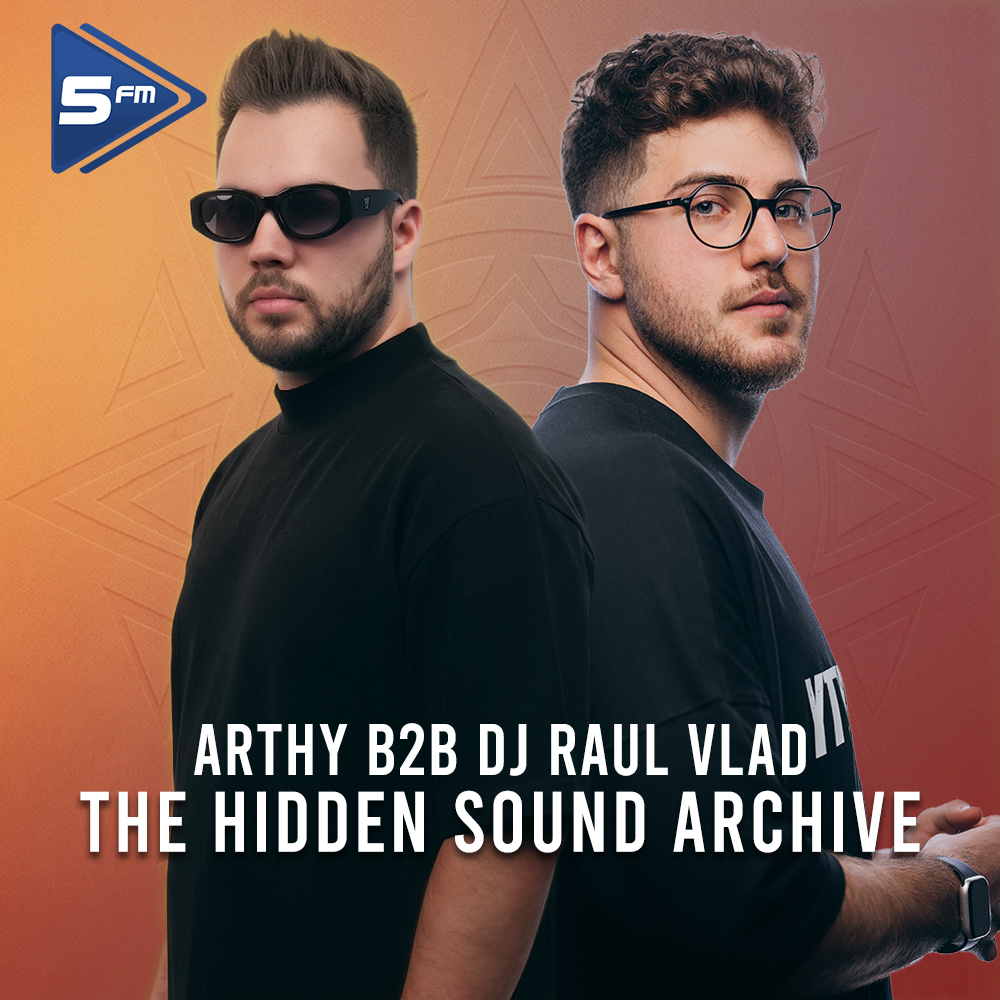 The Hidden Sound Archive w/ DJ Arthy b2b DJ Raul Vlad