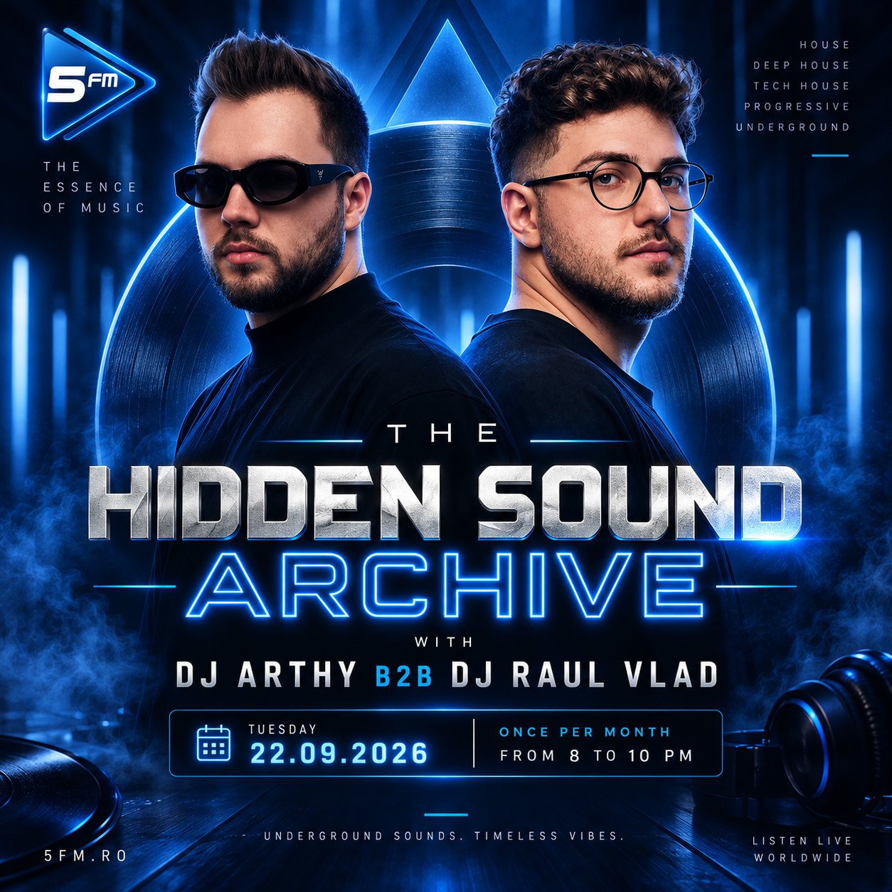 The Hidden Sound Archive w/ DJ Arthy b2b DJ Raul Vlad