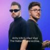The Hidden Sound Archive w/ DJ Arthy b2b DJ Raul Vlad