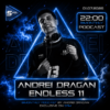 Endless 11 w/ Andrei Drăgan
