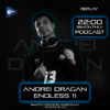 Endless 11 w/ Andrei Drăgan (REPLAY)