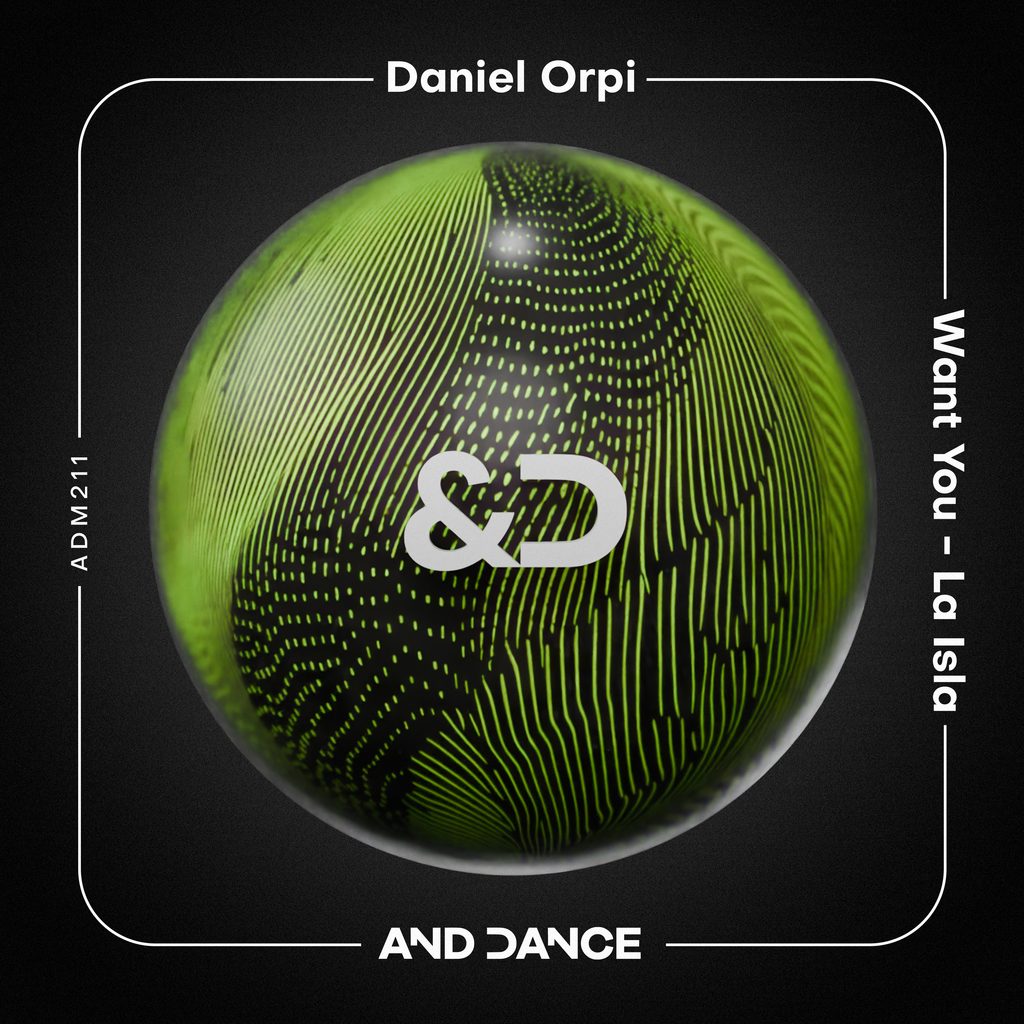 Daniel Orpi – Want You