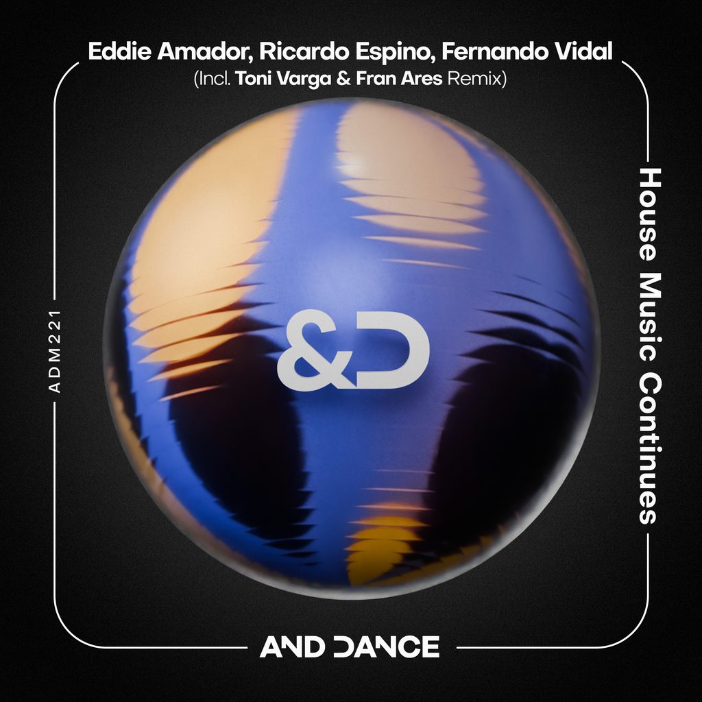 Eddie Amador, Ricardo Espino, Fernando Vidal – House Music Continues (Toni Varga & Fran Ares Remixes)
