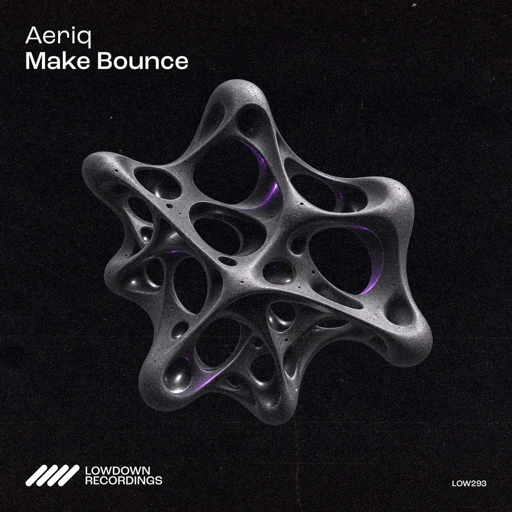 Argentinian artist Aeriq makes his debut on Lowdown Recordings with Make Bounce, a two-track EP built for the dancefloor