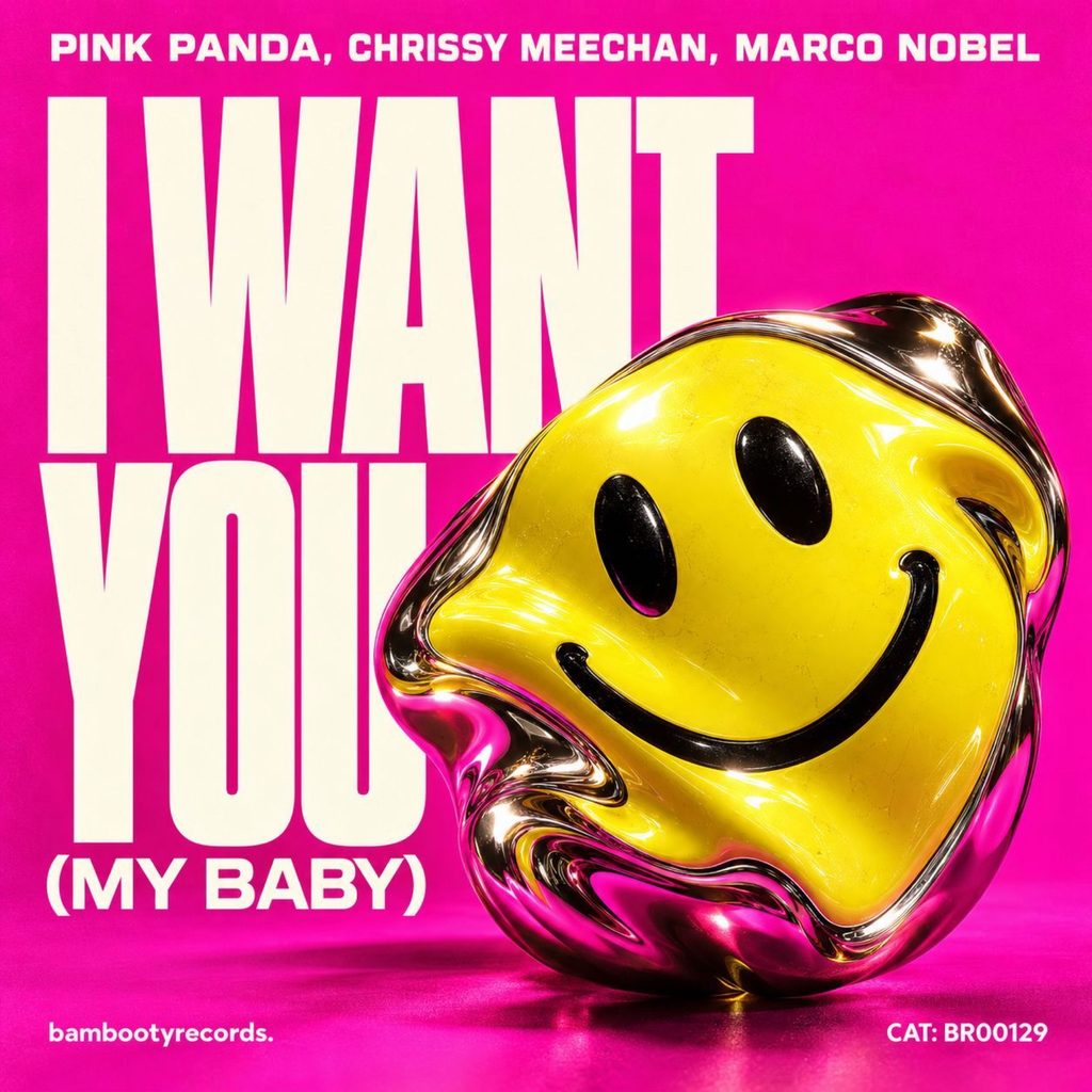 Pink Panda, Chrissy Meechan, Marco Nobel – I Want You (My Baby)