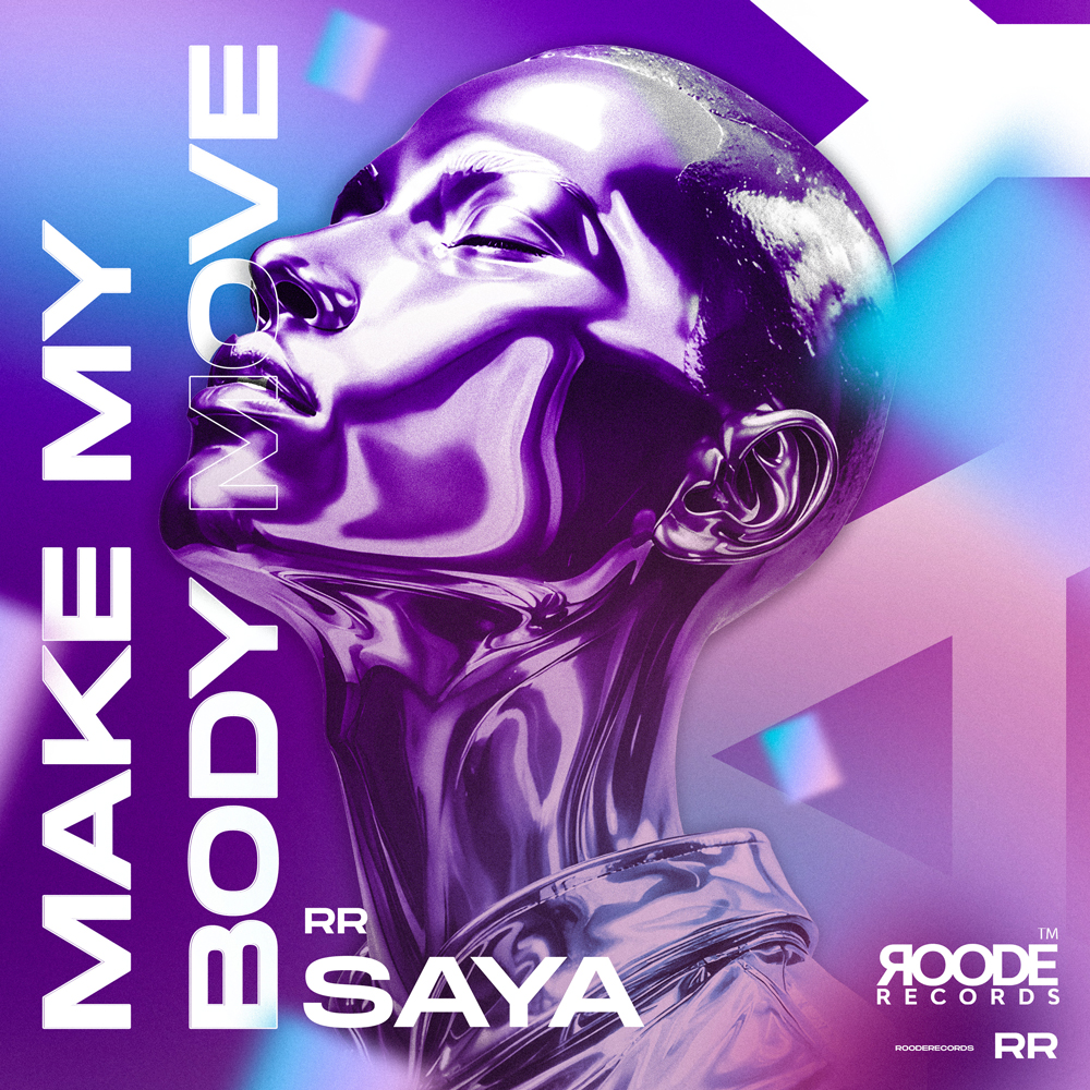 Saya – Make My Body Move